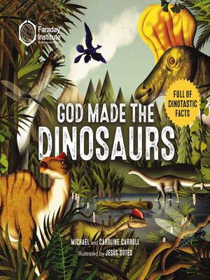 cover image of God Made the Dinosaurs